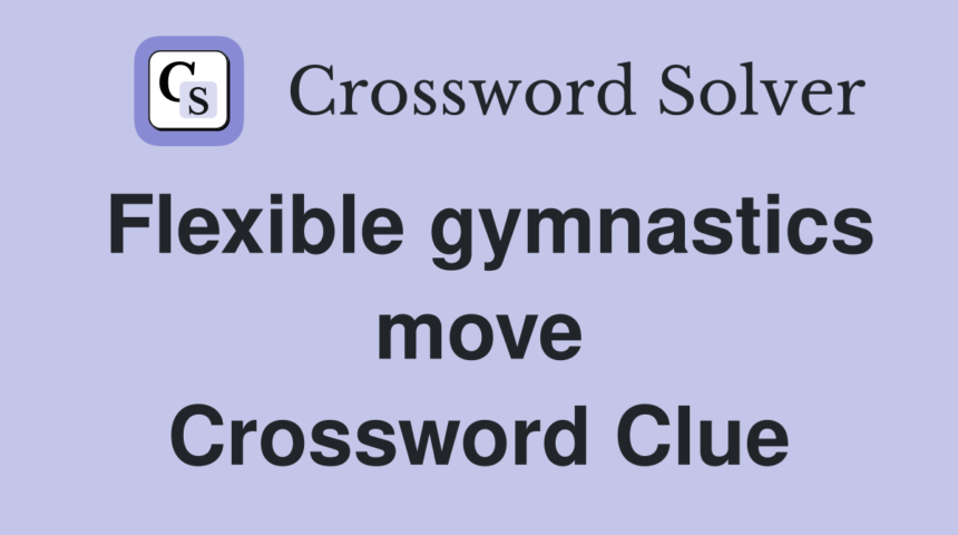 flexible gymnastics move nyt